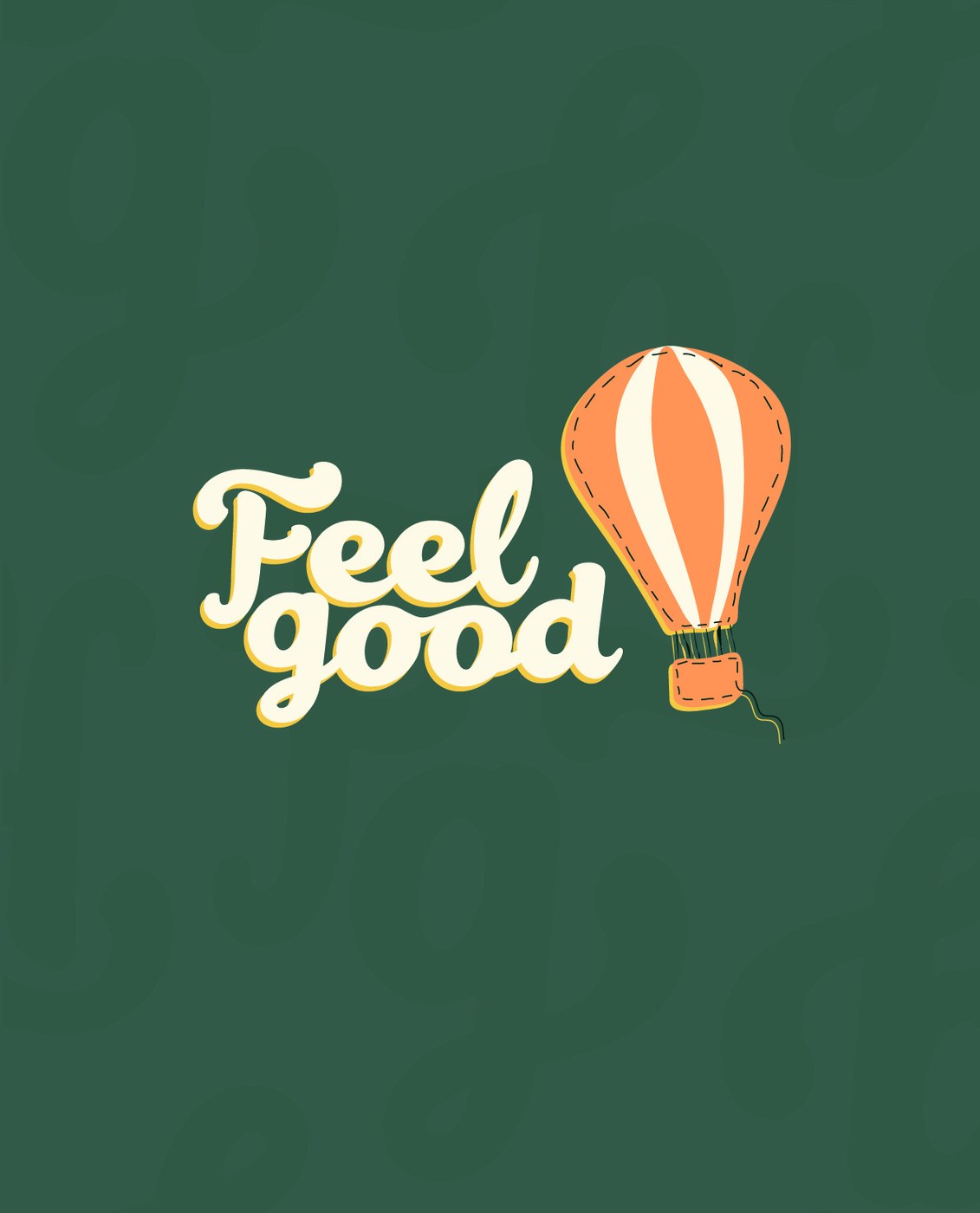 Feel Good full lockup on forest green background